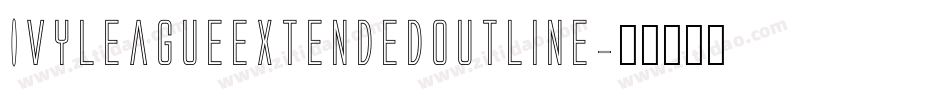 IvyLeagueExtendedOutline字体转换