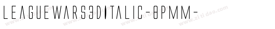 LeagueWars3DItalic-8PMM字体转换