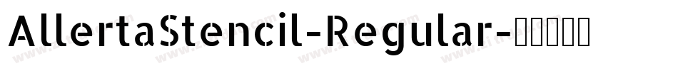 AllertaStencil-Regular字体转换