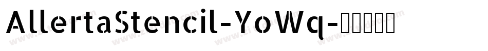 AllertaStencil-YoWq字体转换