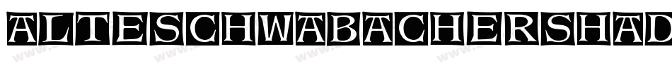 AlteSchwabacherShadow-BWV8字体转换