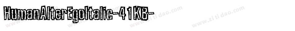 HumanAlterEgoItalic-41KB字体转换