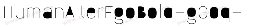 HumanAlterEgoBold-gG0q字体转换