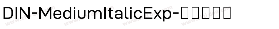DIN-MediumItalicExp字体转换