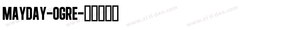 Mayday-OGre字体转换