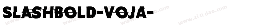 SlashBold-vojA字体转换