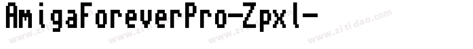 AmigaForeverPro-Zpxl字体转换