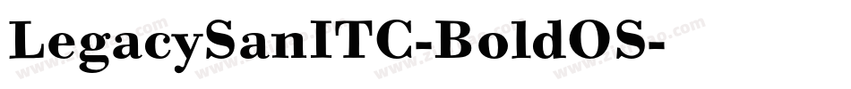 LegacySanITC-BoldOS字体转换