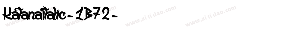 KatanaItalic-1B72字体转换