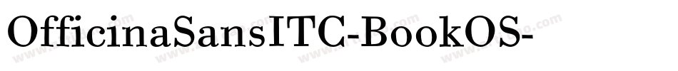 OfficinaSansITC-BookOS字体转换