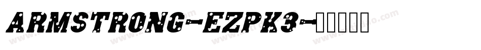 Armstrong-eZpK3字体转换