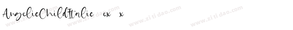 AngelicChildItalic-ex2x字体转换