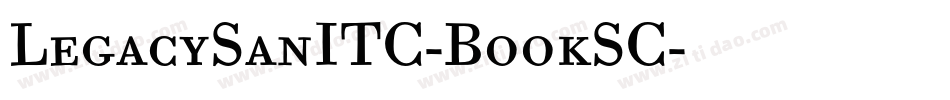LegacySanITC-BookSC字体转换