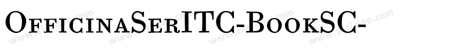 OfficinaSerITC-BookSC字体转换