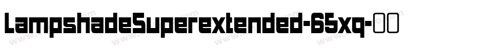 LampshadeSuperextended-65xq字体转换