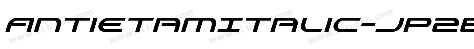 AntietamItalic-JP2B字体转换
