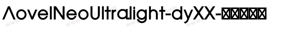 AovelNeoUltralight-dyXX字体转换