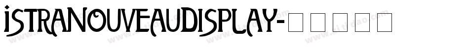 IstraNouveauDisplay字体转换