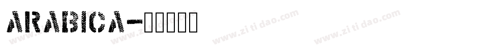 Arabica字体转换