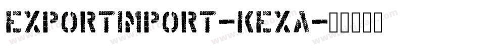 ExportImport-KEXA字体转换