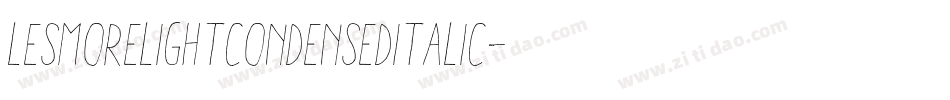 LesmoreLightCondensedItalic字体转换