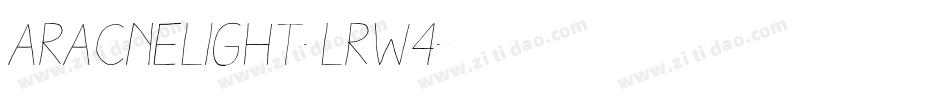 AracneLight-Lrw4字体转换