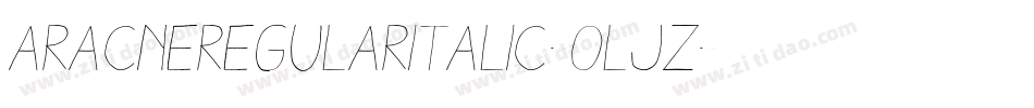 AracneRegularItalic-oljz字体转换