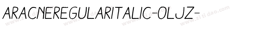 AracneRegularItalic-oljz字体转换