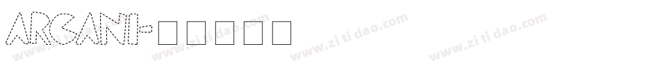 ARCANI字体转换