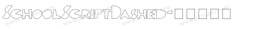 SchoolScriptDashed字体转换