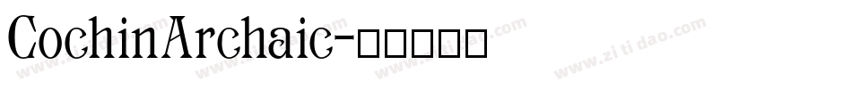 CochinArchaic字体转换