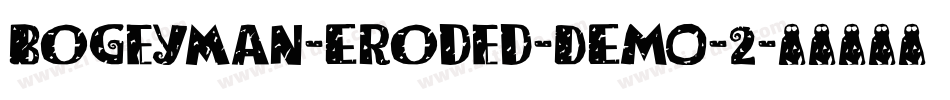 Bogeyman-Eroded-DEMO-2字体转换