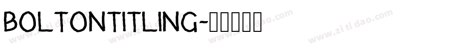 BoltonTitling字体转换
