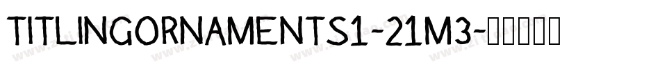 TitlingOrnaments1-21M3字体转换
