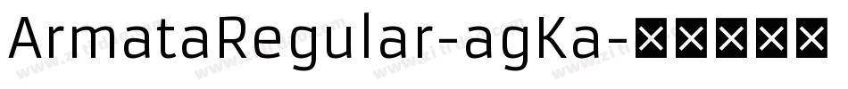 ArmataRegular-agKa字体转换