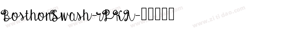 BosthonSwash-rPKA字体转换