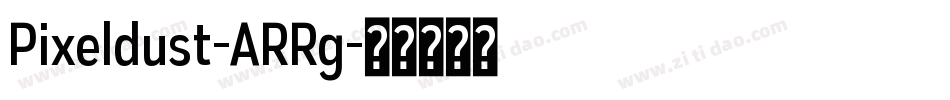 Pixeldust-ARRg字体转换