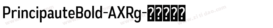 PrincipauteBold-AXRg字体转换