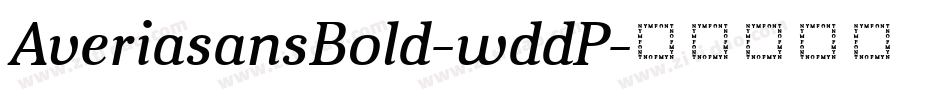 AveriasansBold-wddP字体转换