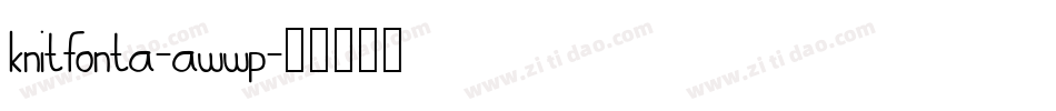 Knitfonta-AwWp字体转换