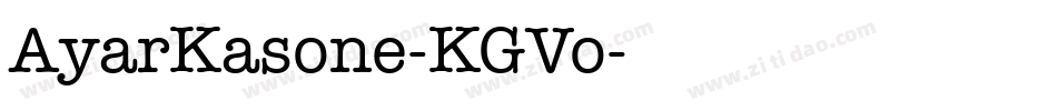 AyarKasone-KGVo字体转换