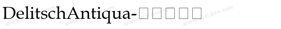 DelitschAntiqua字体转换