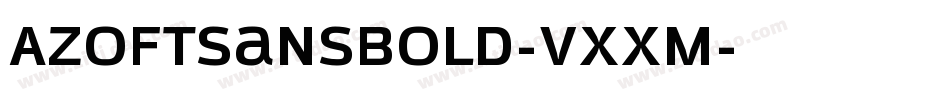 AzoftsansBold-vXXM字体转换