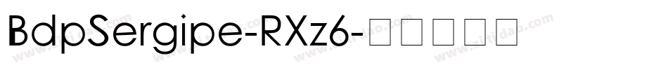 BdpSergipe-RXz6字体转换