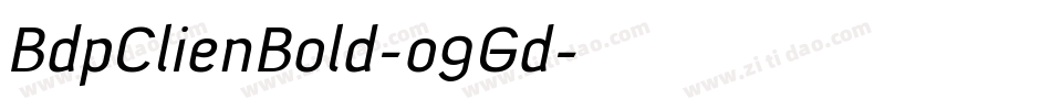 BdpClienBold-o9Gd字体转换