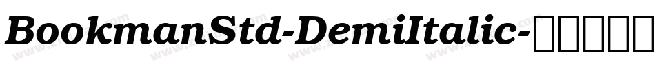 BookmanStd-DemiItalic字体转换
