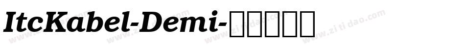 ItcKabel-Demi字体转换