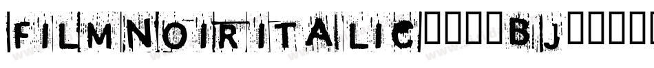 FilmNoirItalic-511Bj字体转换