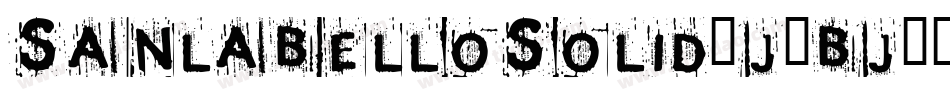 Sanlabellosolid-J1Bj字体转换