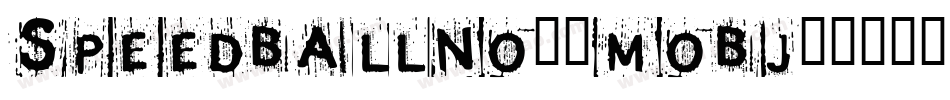Speedballno3-moBj字体转换